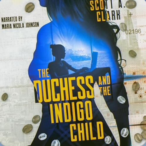 The Duchess and the Indigo Child